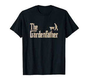 Mens Best Gardening Father Gifts The Gardenfather Men Tee Shirts