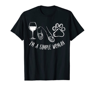 I'm A Simple Woman Funny Wine Flip Flops Dog Paw Gift T-Shirt