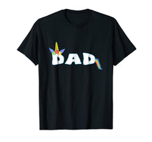 Load image into Gallery viewer, Unicorn Birthday Shirt Girl Funny Dad Fathers Day Gift
