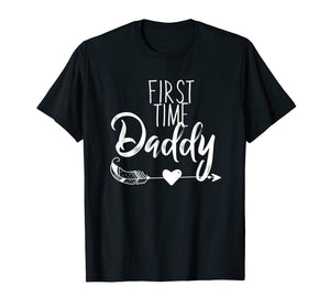 First Time Daddy Dad Gift T-Shirt Father's Day 2019 Shirt