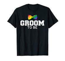 Load image into Gallery viewer, Groom LGBT Shirt Gay Wedding Bachelor T-shirt
