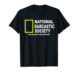 National Sarcastic Society T-shirt
