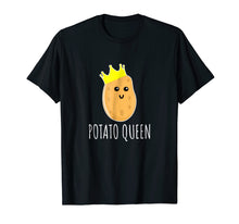 Load image into Gallery viewer, Potato Queen Shirt - Cute Potato T-shirt
