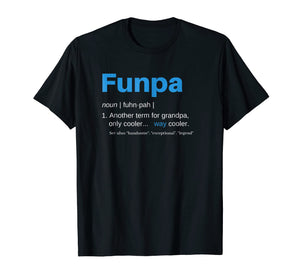 Funpa T-Shirt Funny Grandpa Birthday Gift Fathers Day Tee