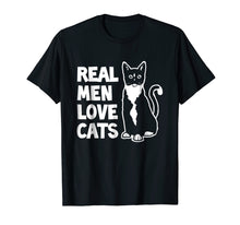 Load image into Gallery viewer, Real Men Love Cats T-Shirt Funny Cat Lover Gift Idea
