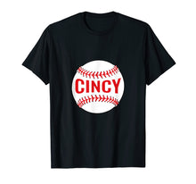 Load image into Gallery viewer, Cincy Baseball T-Shirt
