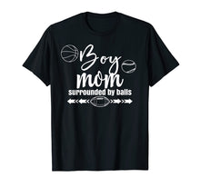 Load image into Gallery viewer, Womens Boy Mom Surrounded By Balls Family Funny Gift TShirt
