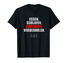 Load image into Gallery viewer, Eintracht Frankfurt - essen, schlafen, eintracht, wiederhole
