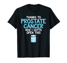 Load image into Gallery viewer, Open a Can of Whoop Ass on Prostate Cancer | Funny T-Shirt

