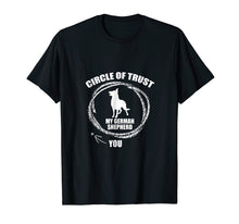 Load image into Gallery viewer, Circle Of Trust - My German Shepard Tee Shirt Gift
