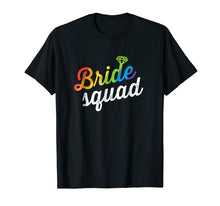 Load image into Gallery viewer, Bride Squad Shirt - LGBT Cute Rainbow Ring Bachelorette Gift
