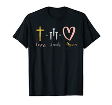 Load image into Gallery viewer, 1 cross 3 nails 4 given Shirt Christian T shirt Gifts Easter
