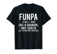 Load image into Gallery viewer, Funpa T Shirt Funny Grandpa cool grandfather papa gift tee
