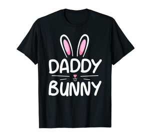 Daddy Bunny T-Shirt Matching Family Easter Shirt Dad Gift