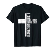 Load image into Gallery viewer, Christian Religious TShirt Philippians 4:13 I Can Do Cross

