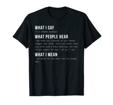 Load image into Gallery viewer, I'm A Software Developer Funny Programming T Shirt
