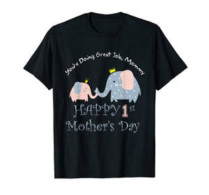 Mother's Day T-shirt You're doing a great job mommy