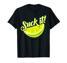 Load image into Gallery viewer, Suck It Mexican Shirt Funny Green Lime Slice Gift Lemon Love
