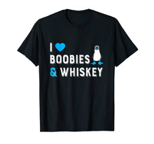 Load image into Gallery viewer, I Love Boobies &amp; Whiskey T-Shirt For Boob Lovers
