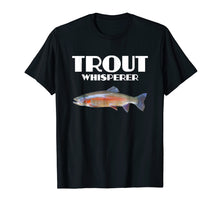 Load image into Gallery viewer, Trout Fishing Shirt - Steelhead Rainbow Trout Whisperer Gift
