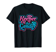 Load image into Gallery viewer, Keeper Of The Gender Reveal T Shirt Baby Shower Party Gift
