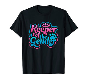 Keeper Of The Gender Reveal T Shirt Baby Shower Party Gift
