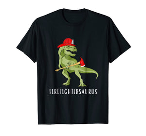Firefightersaurus Firefighter-a-Saurus Firefighter T-Shirt