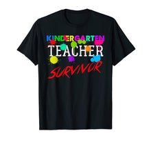 Load image into Gallery viewer, Kindergarten Teacher Survivor Shirt Funny Gift Women Men
