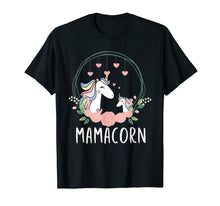 Load image into Gallery viewer, Mamacorn Unicorn Mama T-Shirt Mother&#39;s Day Women Gift Tee
