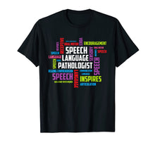 Load image into Gallery viewer, Speech Therapy shirt Speech Language Pathologist gift
