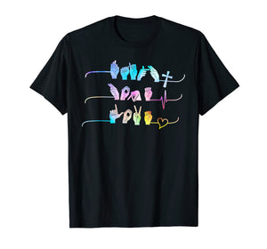 Faith Hope Love ASL American Sign Language Tshirt