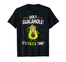 Load image into Gallery viewer, Holy Guacamole Shirt It's Fiesta Time Teacher Cinco De Mayo
