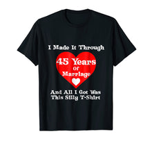 Load image into Gallery viewer, 45th Wedding Anniversary Gift Marriage T-Shirt for Men Women

