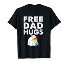 Load image into Gallery viewer, Free Dad Hugs T Shirt LGBT Bear Pride
