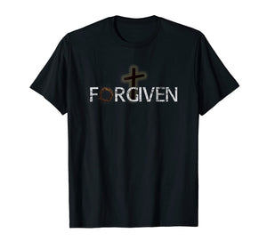 Forgiven in Christ - Prayer Warrior Christian T-Shirt