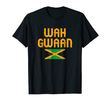 Load image into Gallery viewer, Wah Gwaan Jamaica T-Shirt
