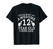 Load image into Gallery viewer, Kids 12th Birthday Tshirt 12 Year old Girls Boys Look Like
