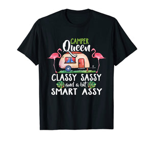 Camper Queen Classy Sassy Smart Assy T-shirt for Camping