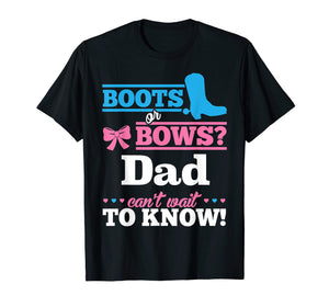 Mens Boots or Bows Shirt for Dad Gender Reveal Party Gift