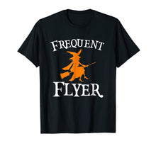Load image into Gallery viewer, Frequent Flyer Witch T-Shirt Perfect Halloween Tee
