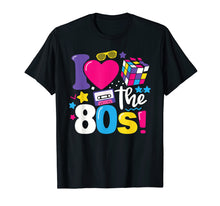 Load image into Gallery viewer, I Love The 80s Gift Clothes for Women and Men
