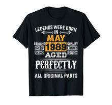 Load image into Gallery viewer, Legends Born In May 1989 Vintage 30th 30 Birthday Shirt Gift
