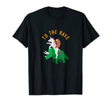 Load image into Gallery viewer, To The Rave Shirt Funny EDM Unicorn Sloth Dinosaur T-Shirt
