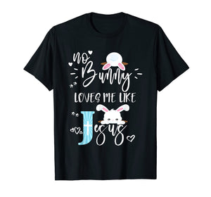 Christian Easter Shirt For Kids Cute No Bunny Loves Me