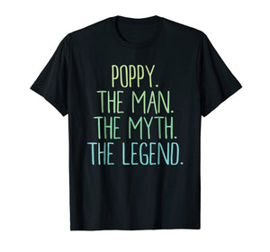 Mens Poppy The Man The Myth The Legend Shirt Poppy Shirt