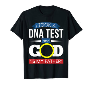 God Is My Father DNA Test T-Shirt | Pray Christian Religious
