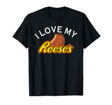 Load image into Gallery viewer, I Love My Reese's T-Shirt

