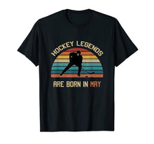 Load image into Gallery viewer, Hockey Legends are born in May vintage Ice Hockey T-shirt
