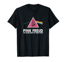 Load image into Gallery viewer, Pink Freud The Dark Side Of Your Mom T-shirt
