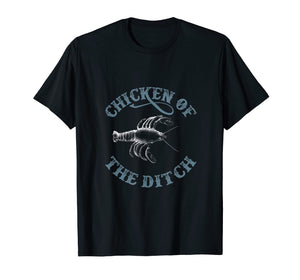 Chicken Of The Ditch Funny T-Shirt Gift